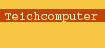 Teichcomputer